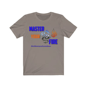 Unisex Jersey Short Sleeve Tee - Master You Fire I